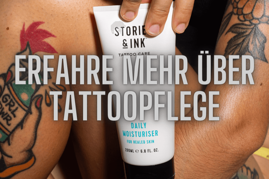 Erfahre mehr über Tattoopflege